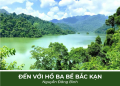 Trải nghiệm đến với hồ Ba Bể Bắc Kạn qua những vần thơ của tác giả Nguyễn Đăng Binh