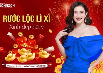 KHAI XUÂN TẶNG VÀNG – BẤT NGỜ LỚN DÀNH CHO KHÁCH HÀNG KHI ĐẾN VỚI VIỆN THẨM MỸ QUỐC TẾ JOHNSON CLINIC