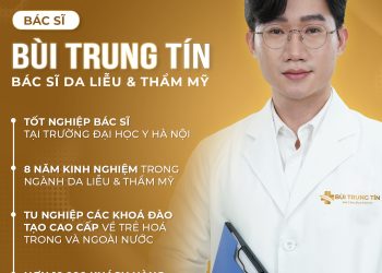 BÁC SĨ BÙI TRUNG TÍN VÀ CHẶNG ĐƯỜNG LÀM ĐẸP TỪ TÂM, NÂNG TẦM NHAN SẮC PHỤ NỮ VIỆT